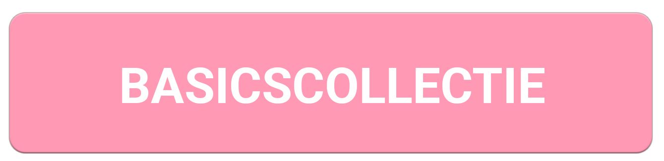 Ontdek onze basicscollectie
